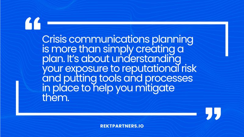 REKT Partners crisis communications quote